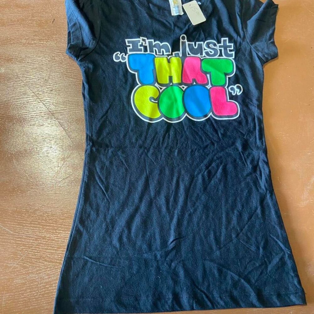 Black I'm just "That Cool" T-Shirt